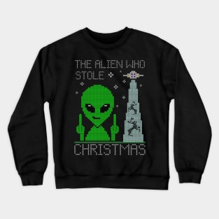 The Alien Who Stole Christmas Crewneck Sweatshirt